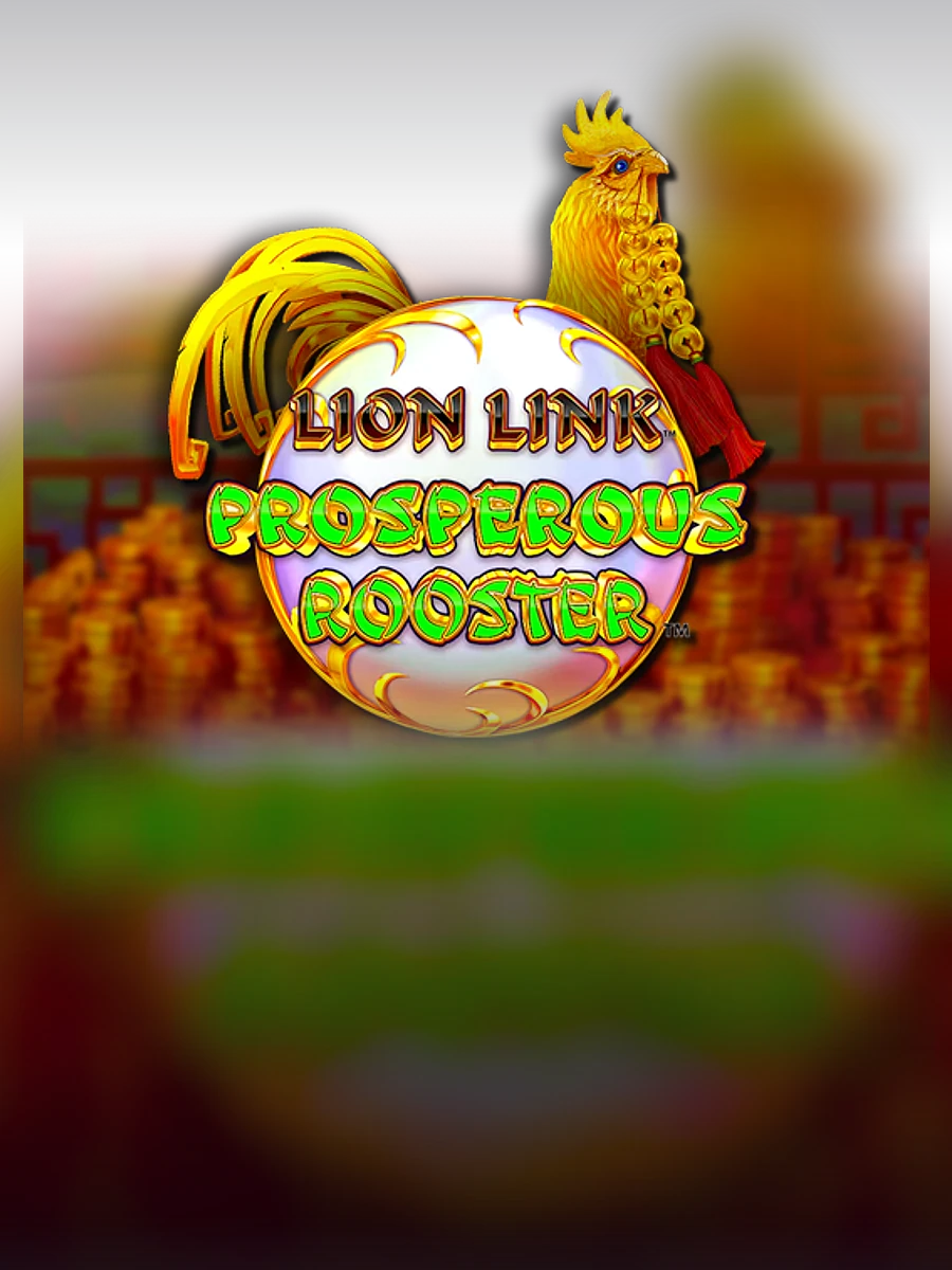 Lion Link Prosperous Rooster slot artwork