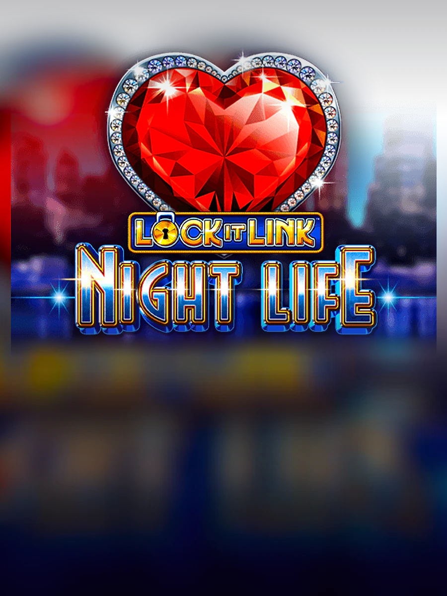 Lock it Link Night Life slot artwork