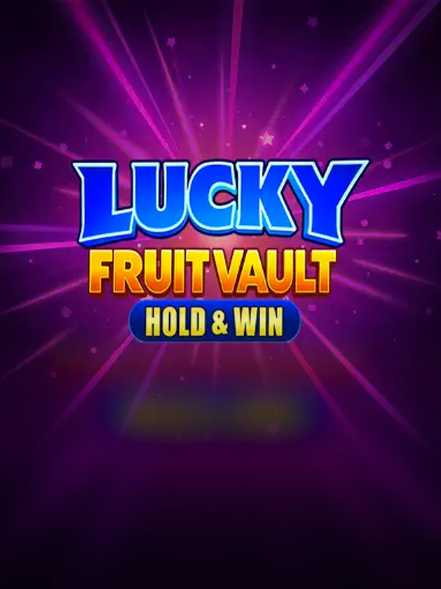 Lucky Fruit Vault: Hold & Win slot artwork