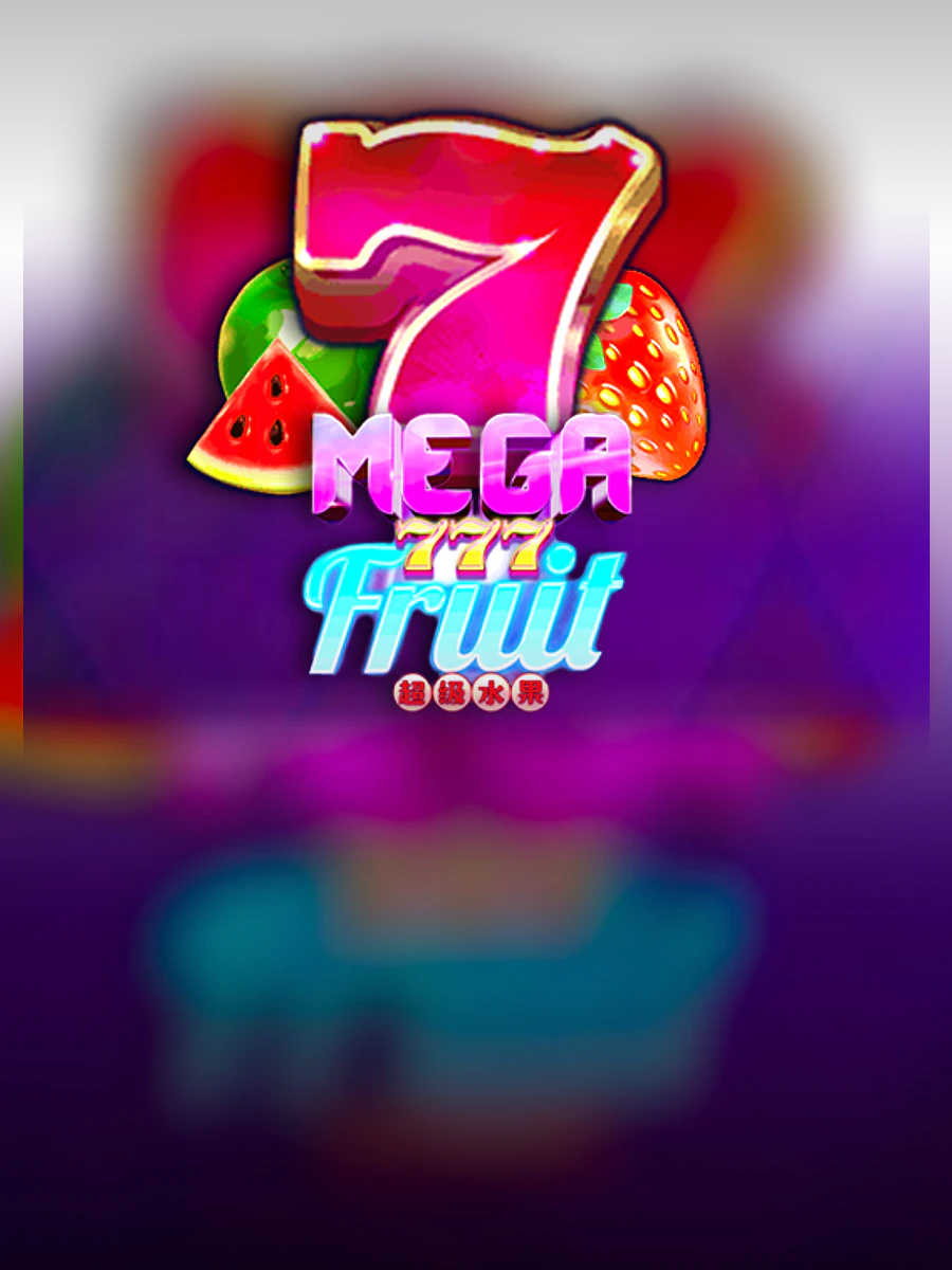 Mega Fruits 777 slot artwork