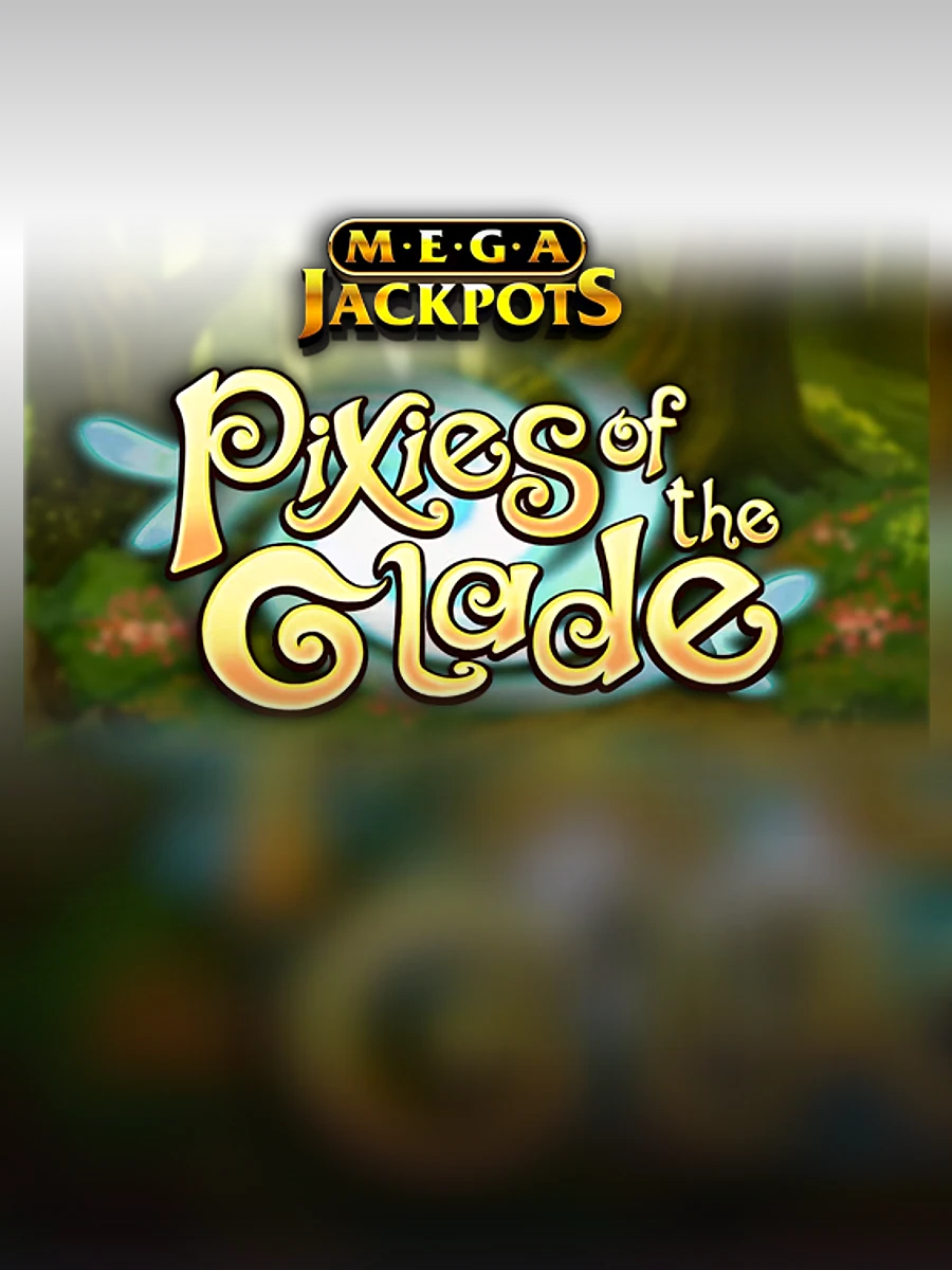 MegaJackpots Pixies of the Glade slot artwork