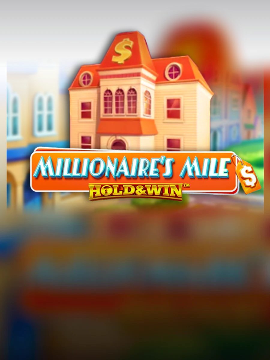 Millionaire's Mile: Hold & Win slot artwork