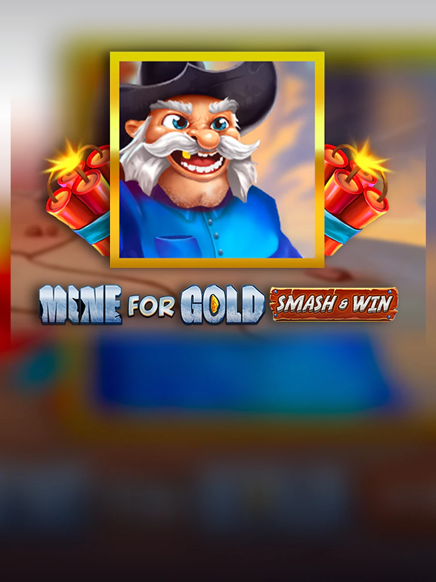 Mine for Gold: Smash & Win slot artwork