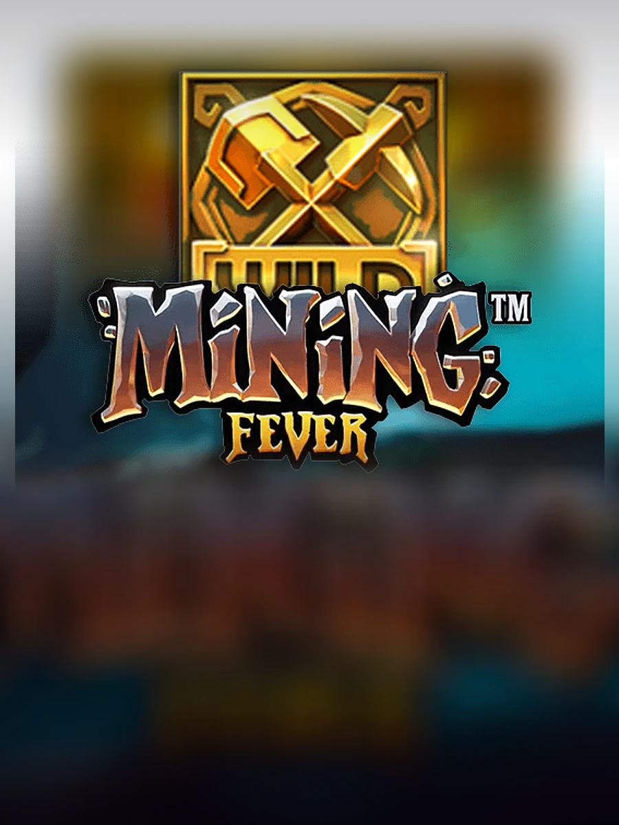 Mining Fever slot artwork