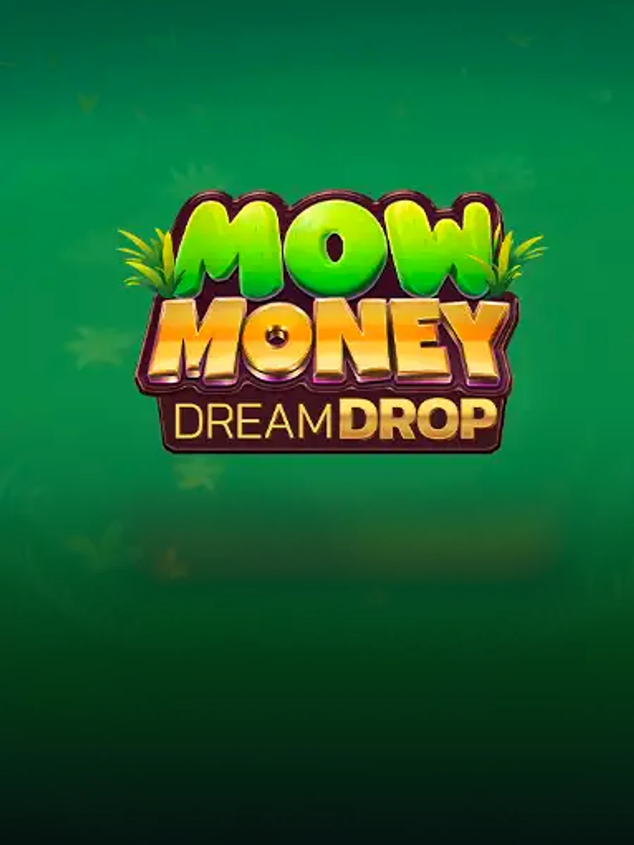 Mow Money Dream Drop casino game artwork