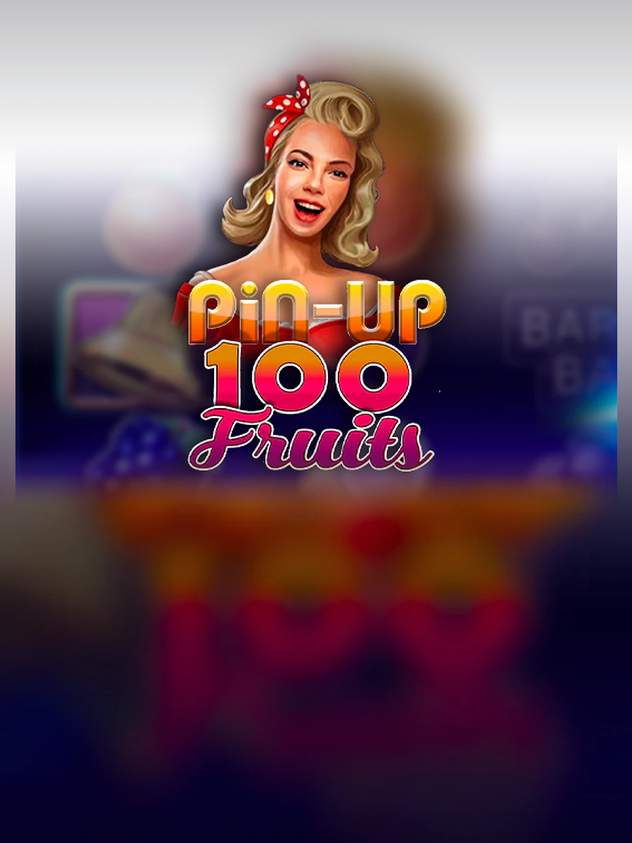 Pin-Up 100 Fruits slot artwork