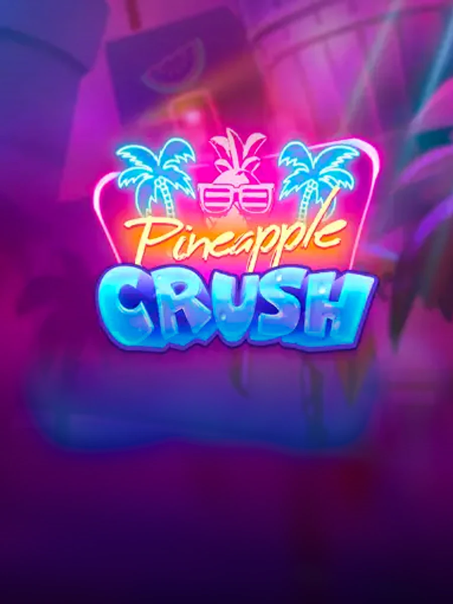 Pineapple Crush slot artwork