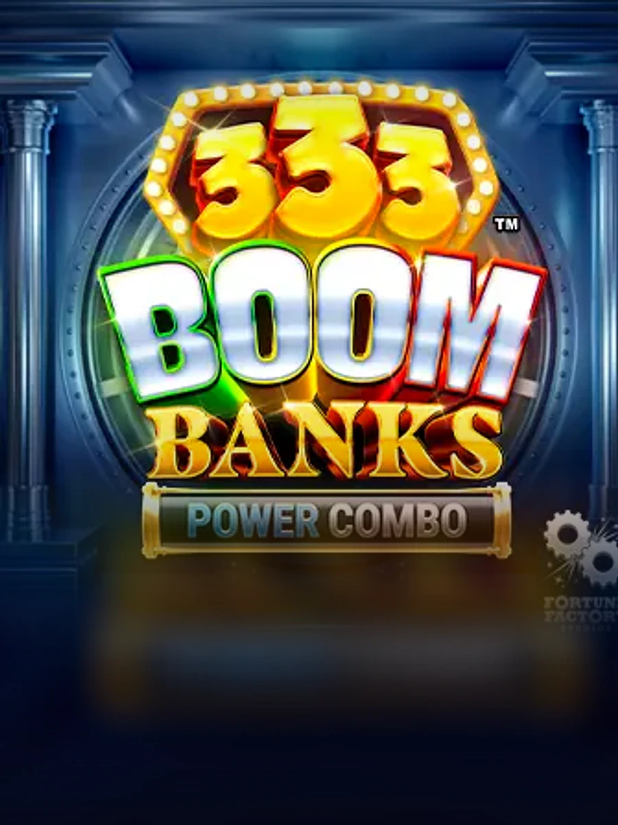 333 Boom Banks POWER COMBO slot artwork