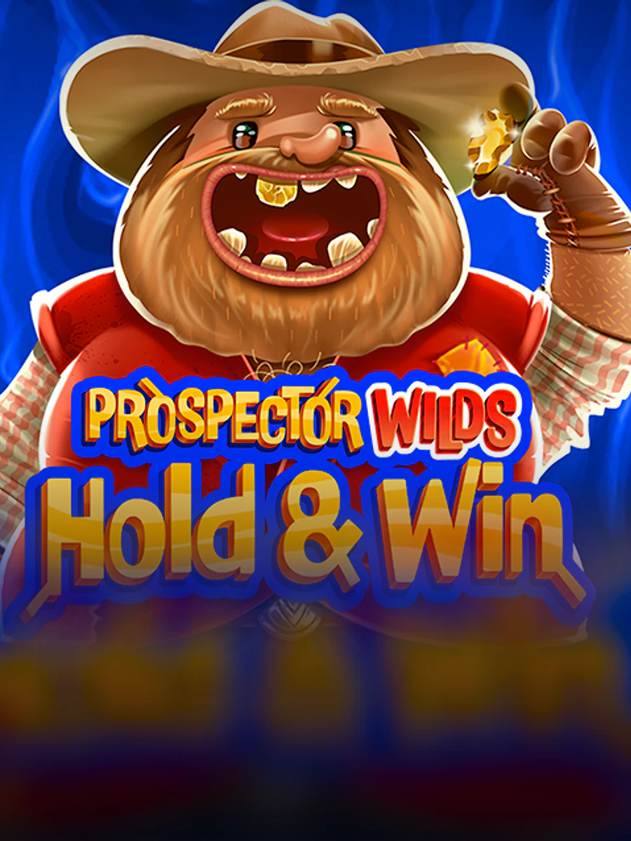 Prospector Wilds Hold and Win casino game artwork