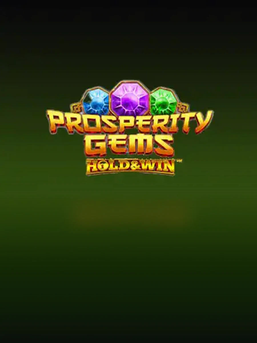 Prosperity Gems: Hold & Win slot artwork