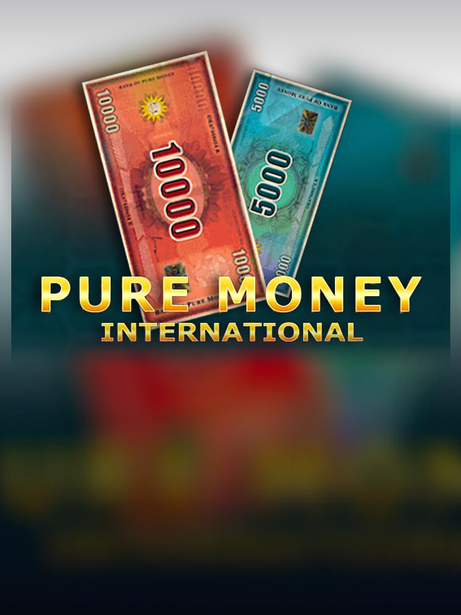 Pure Money International slot artwork