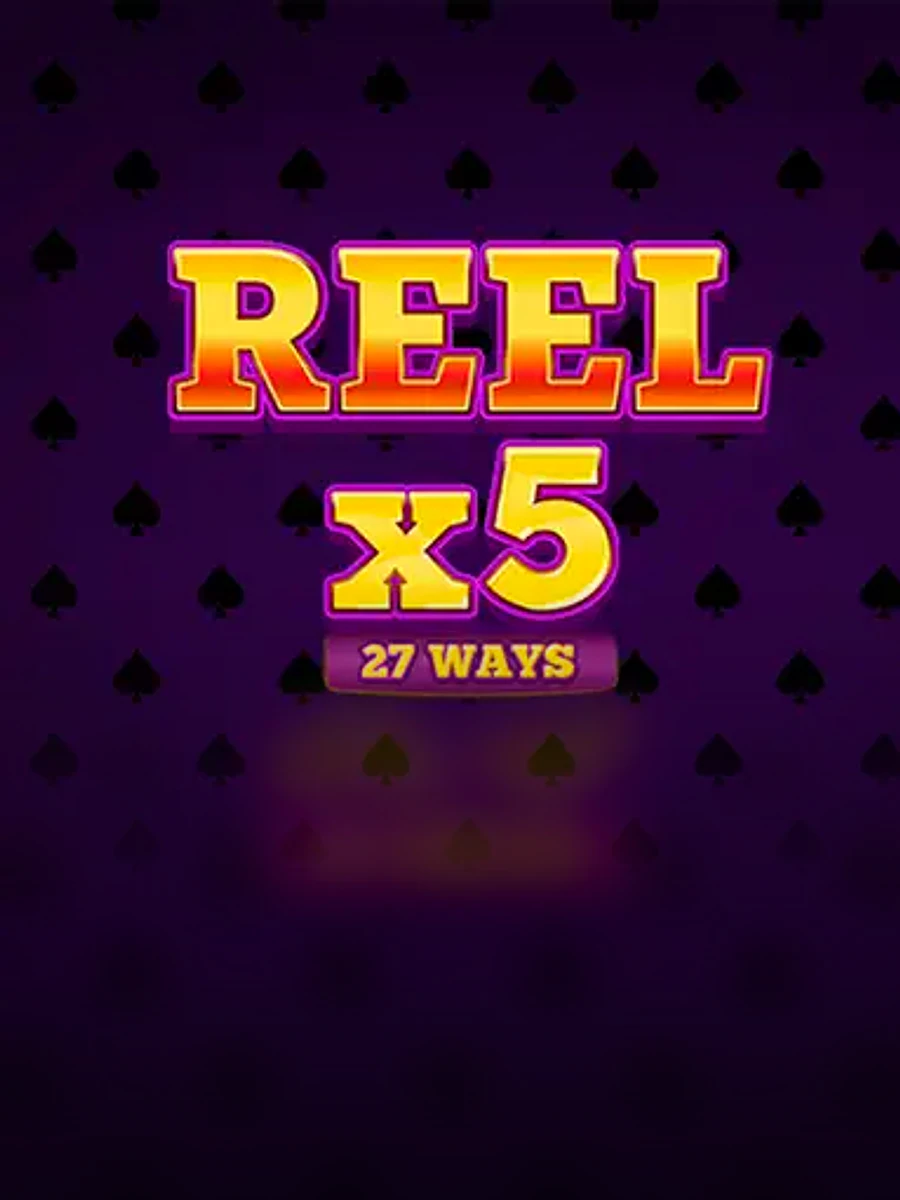 Reel X5: 27 Ways slot artwork