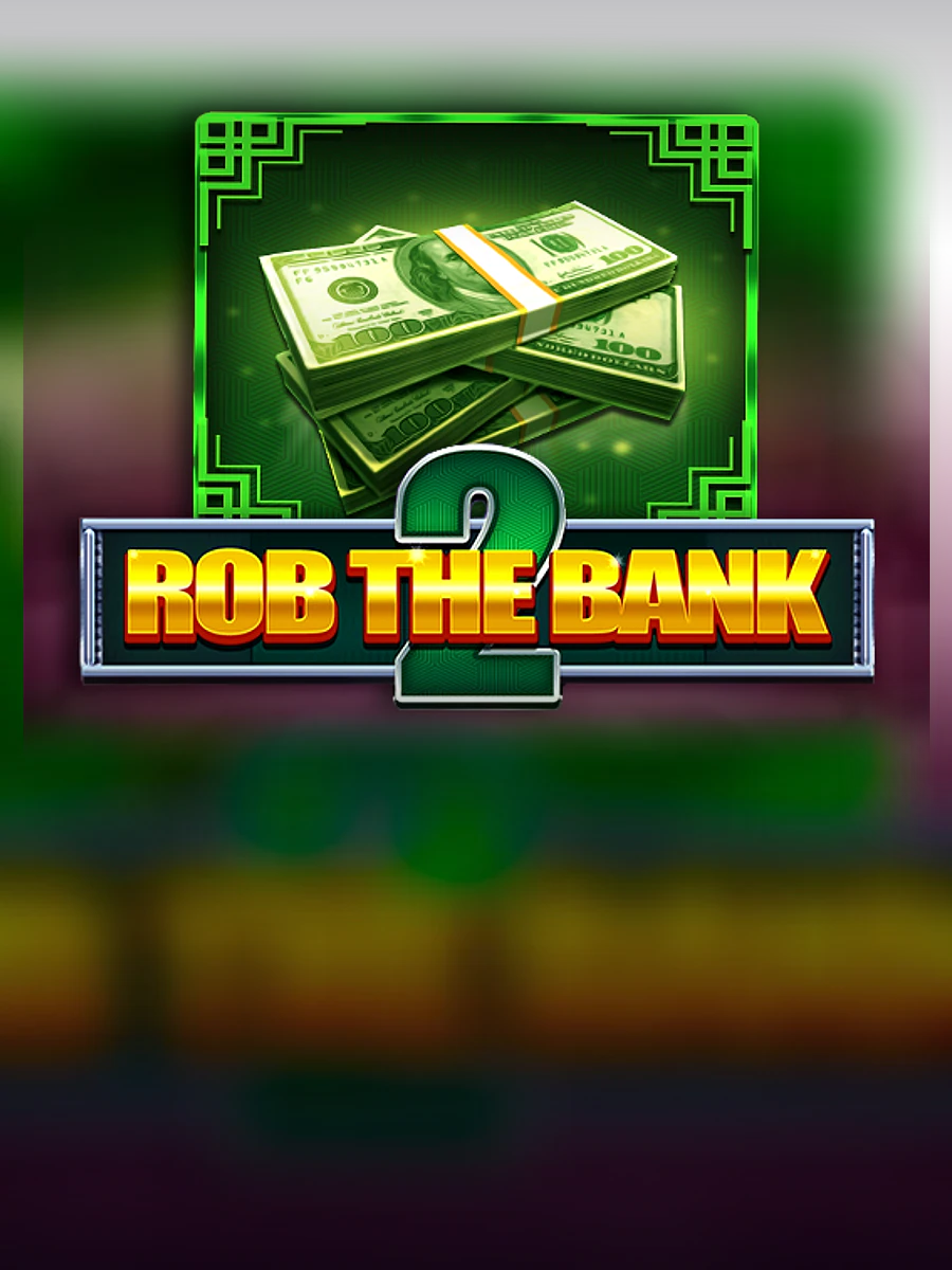 Rob the Bank 2 slot artwork