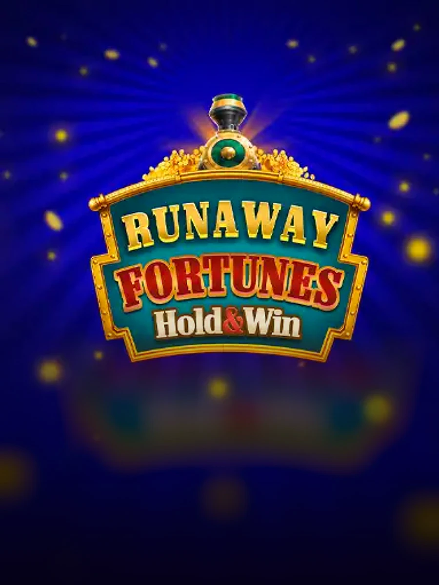 Runaway Fortunes Hold and Win casino game artwork