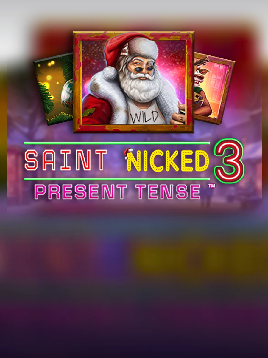 Saint Nicked 3 Present Tense slot artwork
