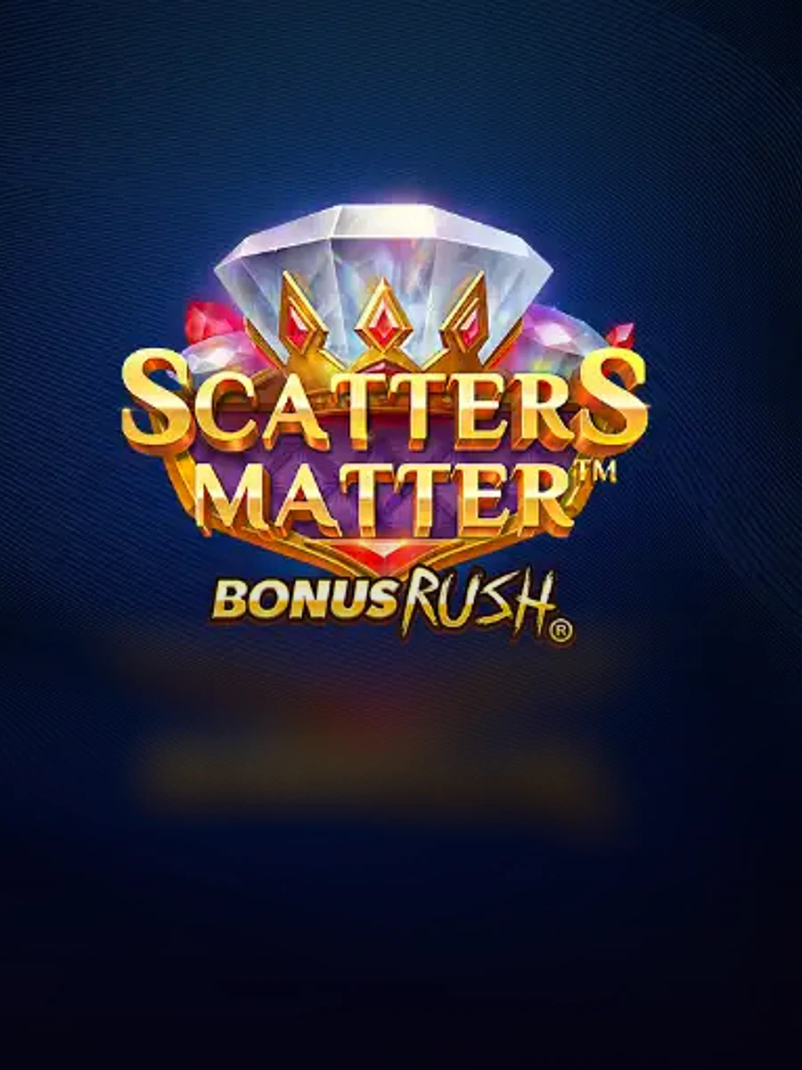 Scatters Matter Bonus Rush slot artwork
