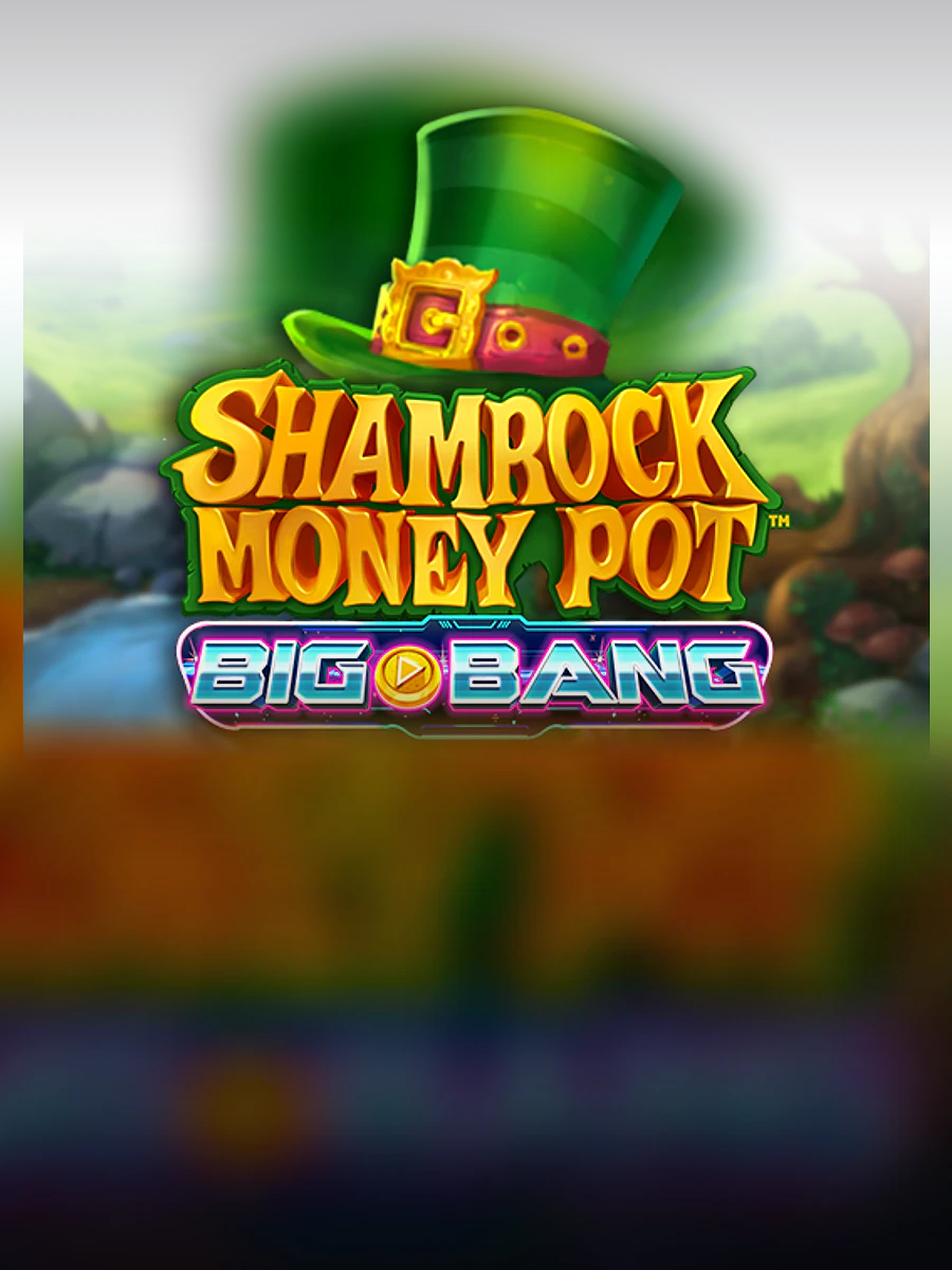 Shamrock Money Pot Big Bang slot artwork