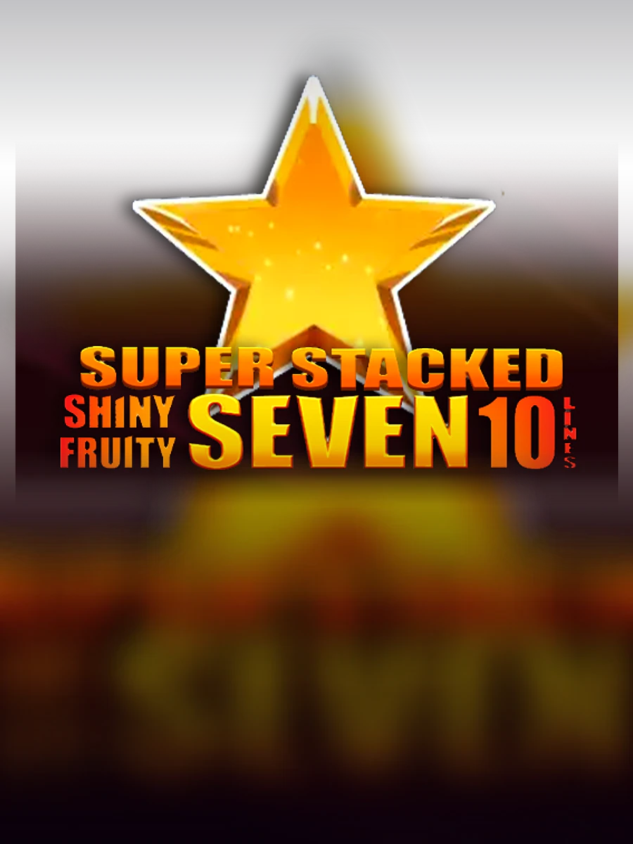 Shiny Fruits Seven: 10 Lines Super Stacked slot artwork