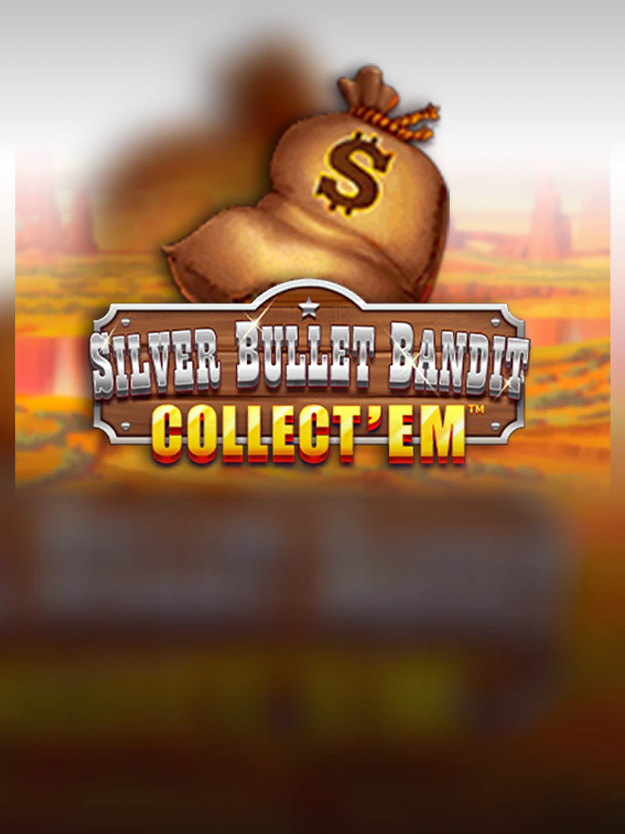 Silver Bullet Bandit Collect' Em slot artwork