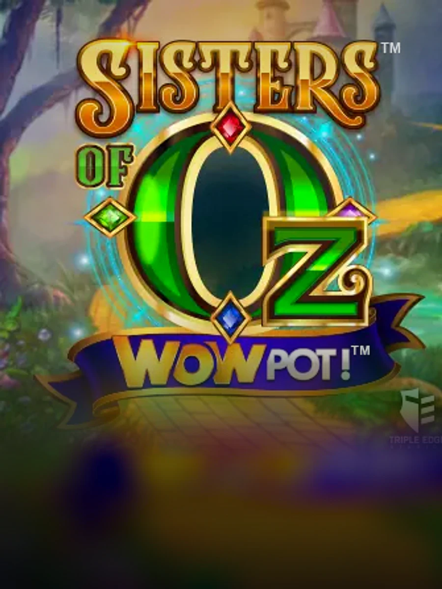 Sisters Of Oz Wowpot slot artwork