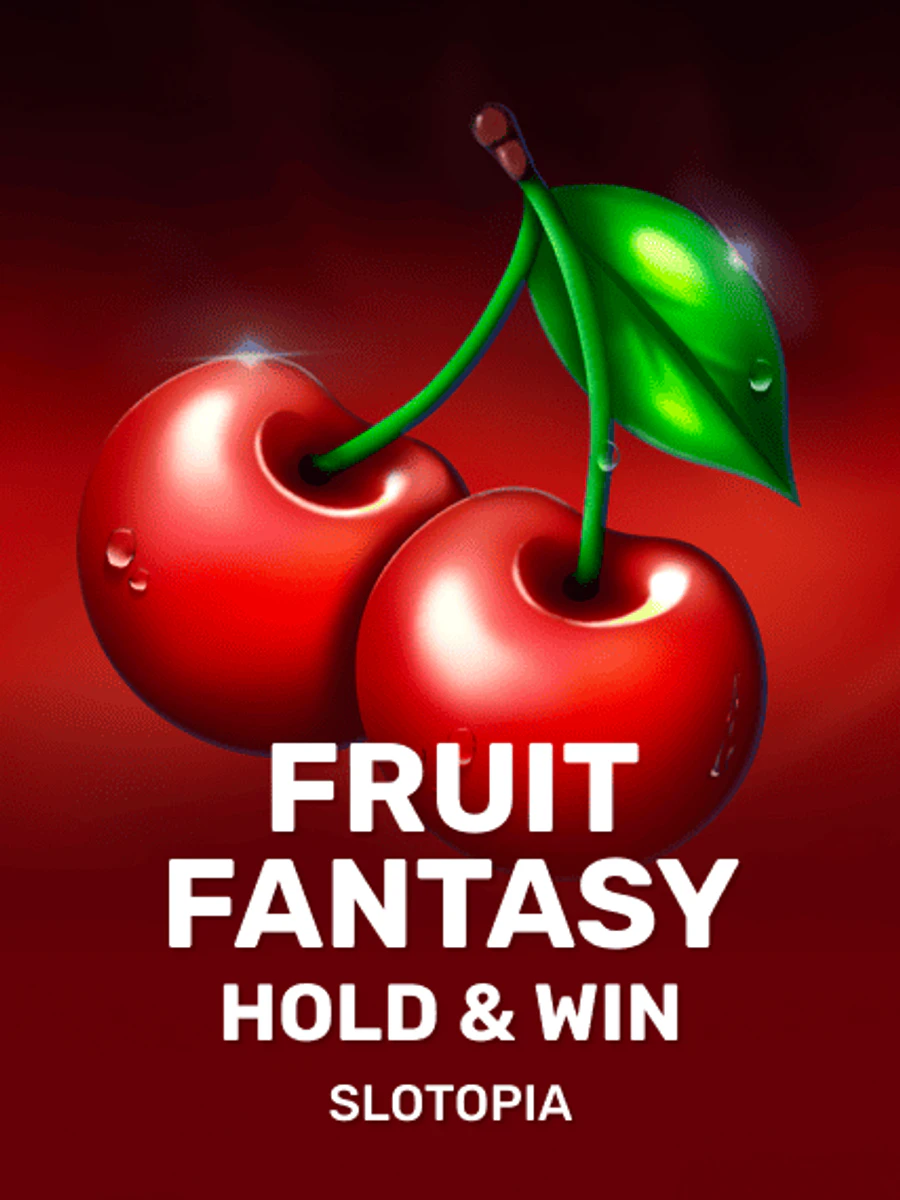 Fruit Fantasy Hold & Win casino game artwork