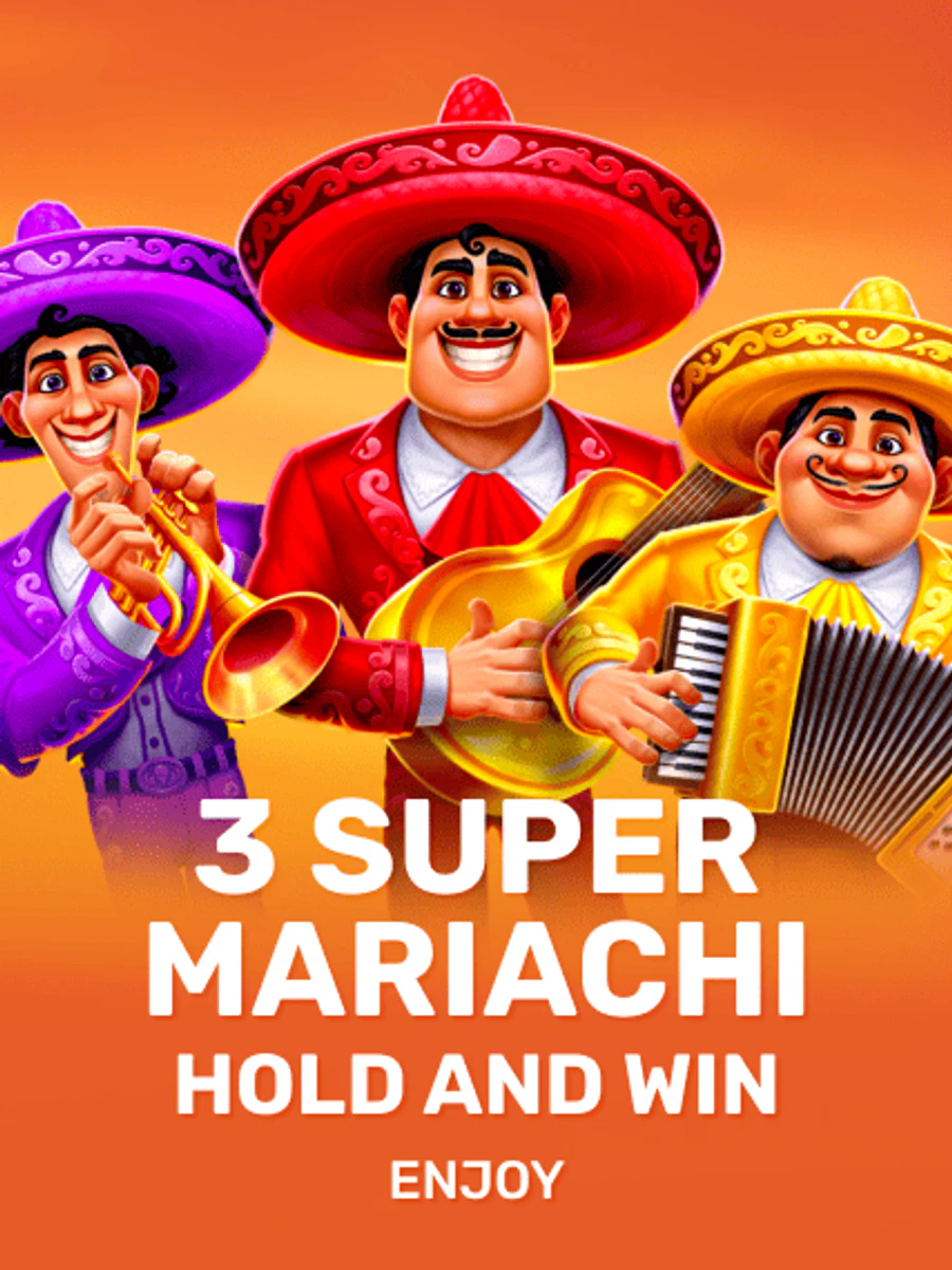 3 Super Mariachi: Hold and Win casino game artwork