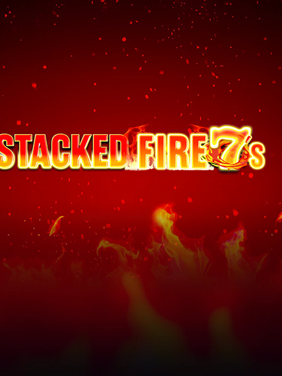 Stacked Fire 7s slot artwork