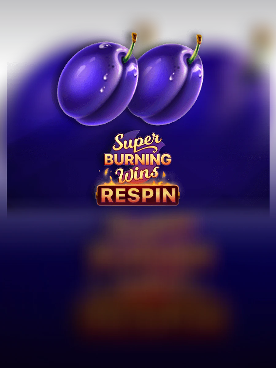 Super Burning Wins: Respin slot artwork