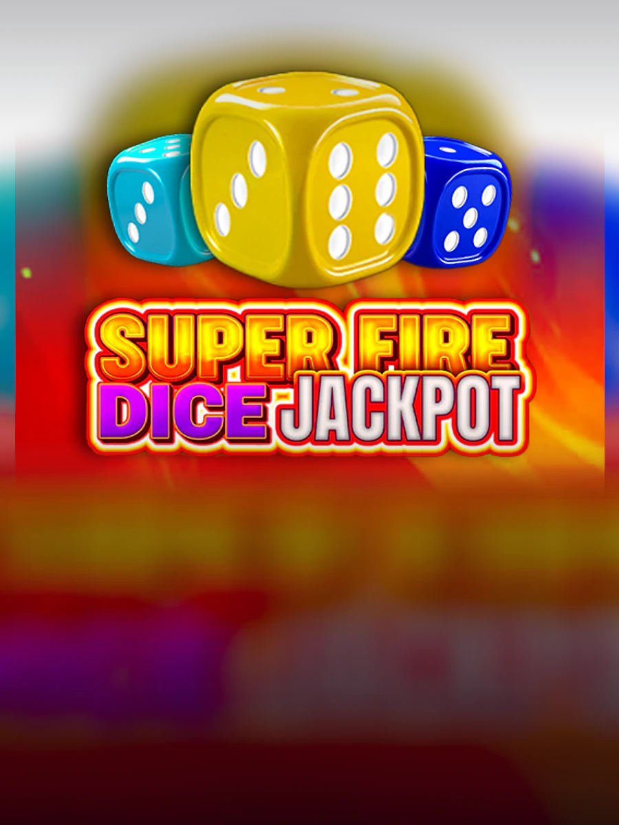 Super Fire Dice Jackpot slot artwork