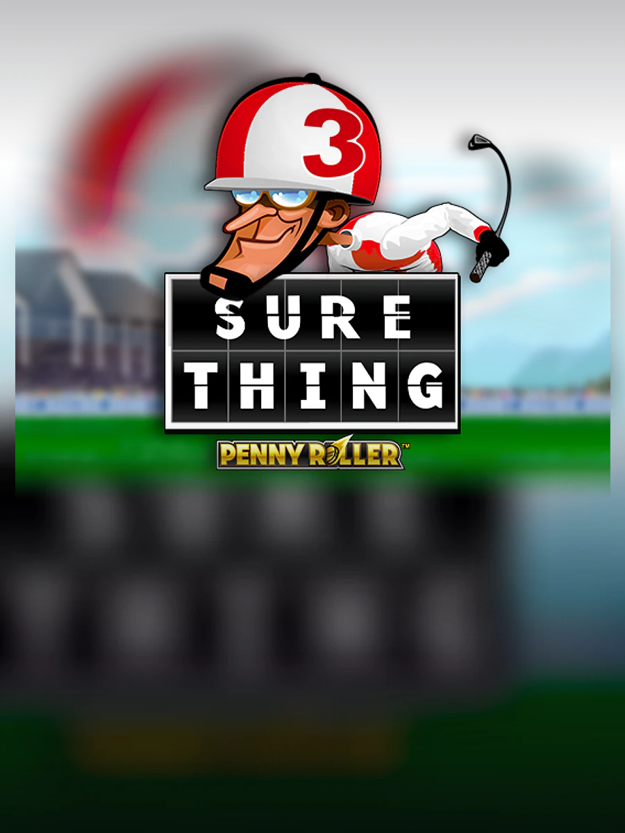Sure Thing - Penny Roller slot artwork