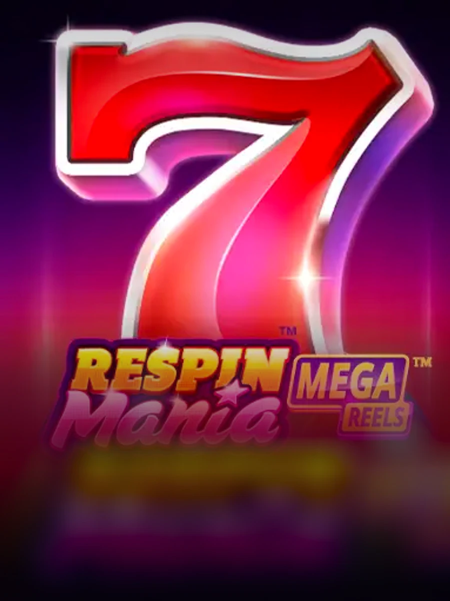 Respin Mania Mega Reels slot artwork