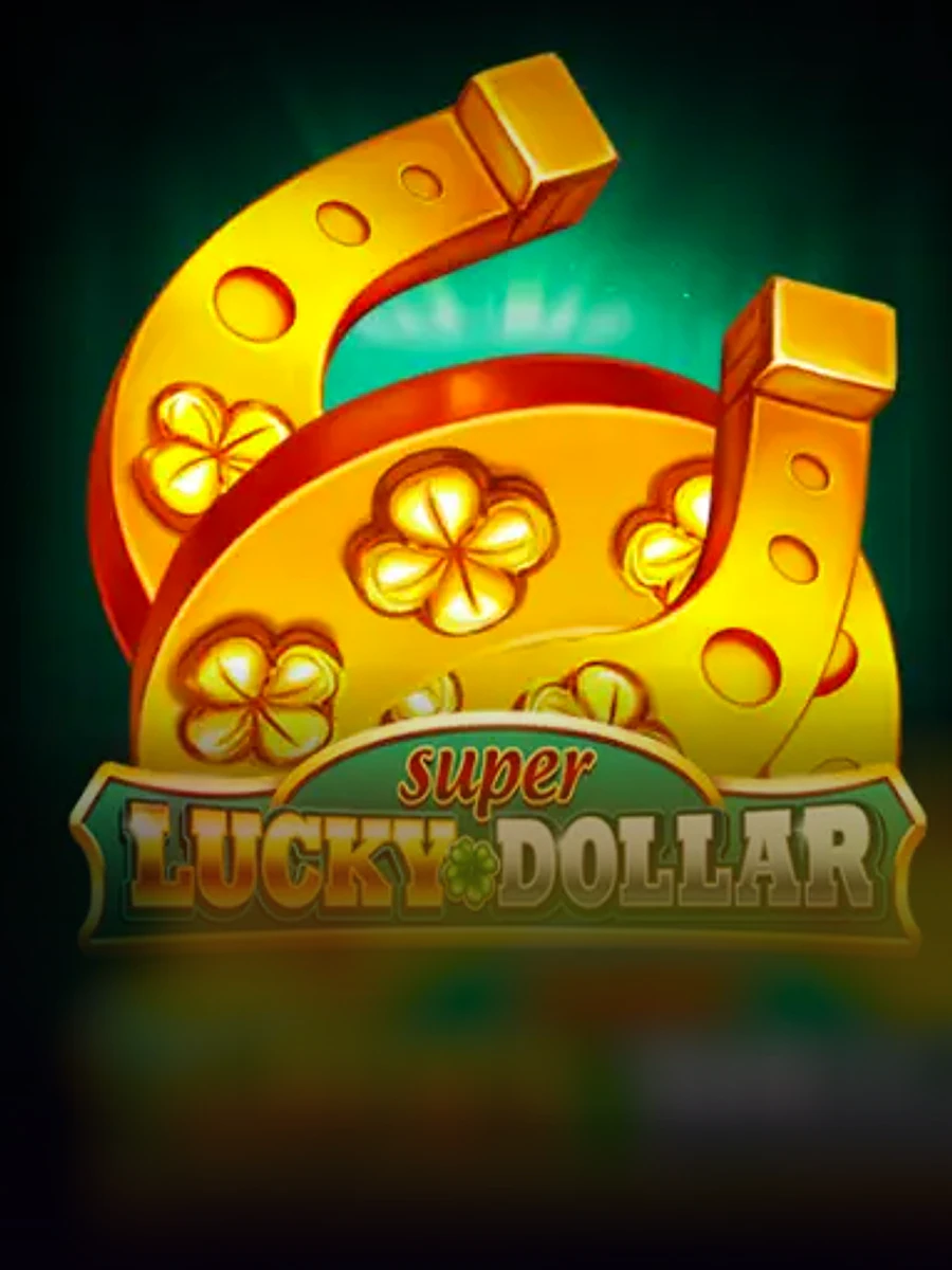 Super Lucky Dollar slot artwork