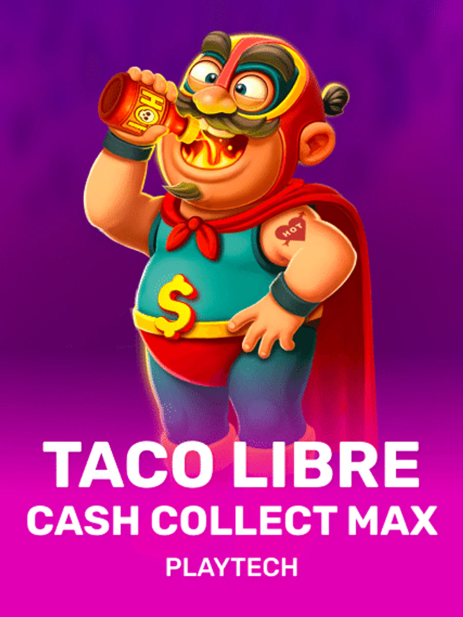 Taco Libre: Cash Collect Max slot artwork
