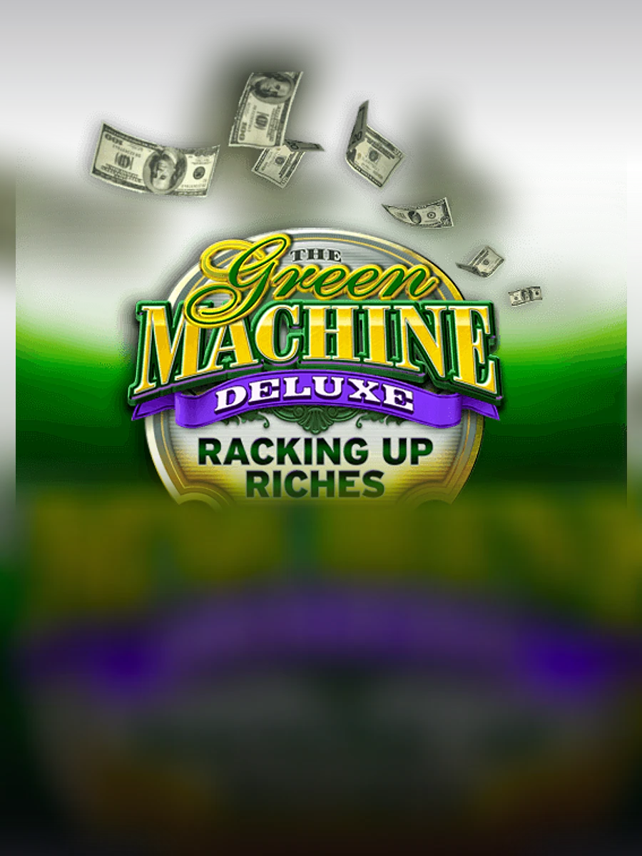 The Green Machine Deluxe: Racking Up Riches slot artwork