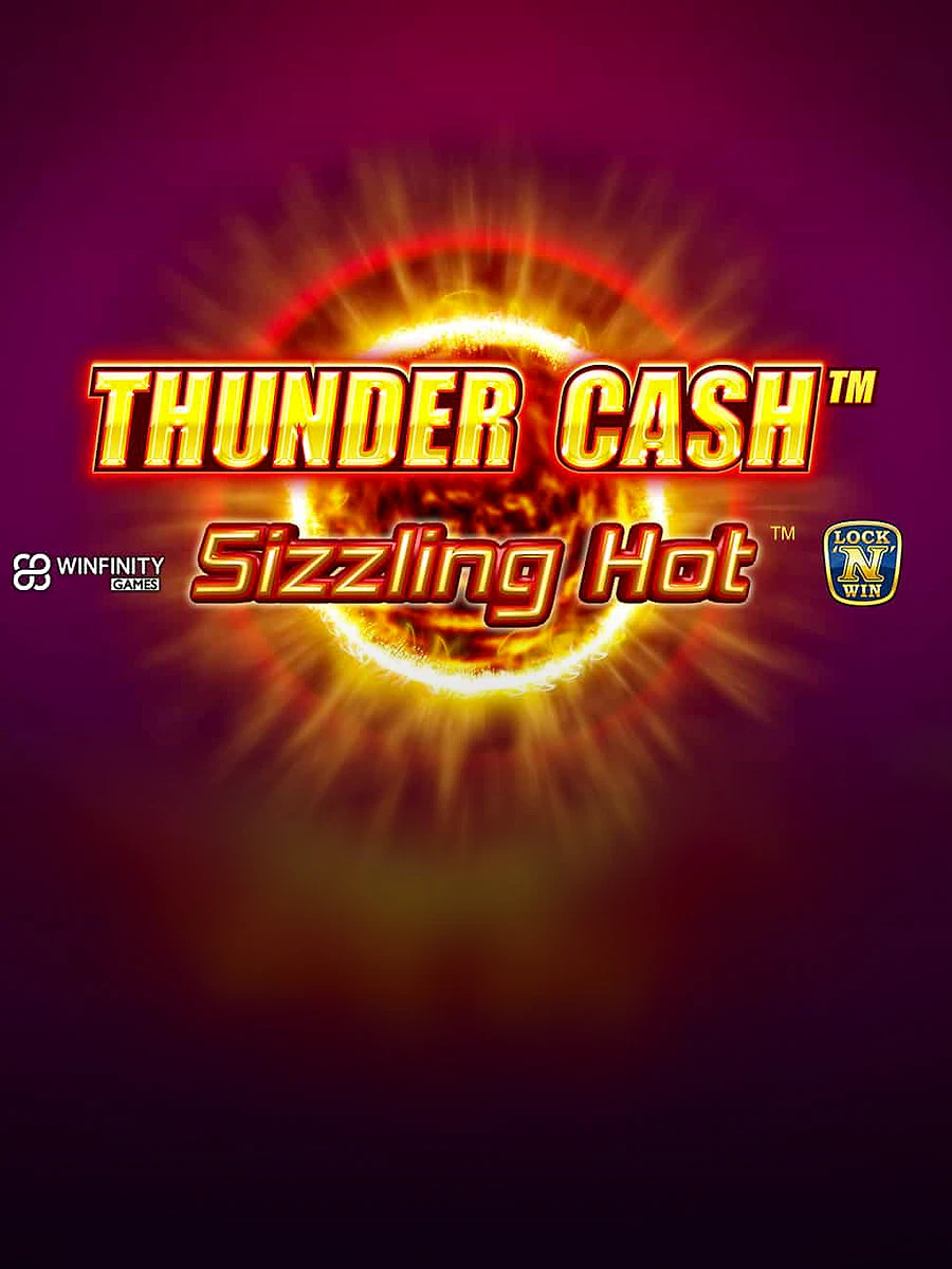 Thunder Cash™ – Sizzling Hot™ slot artwork