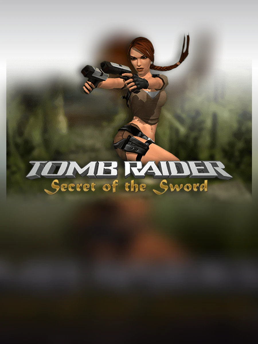 Tomb Raider Secret Of The Sword slot artwork