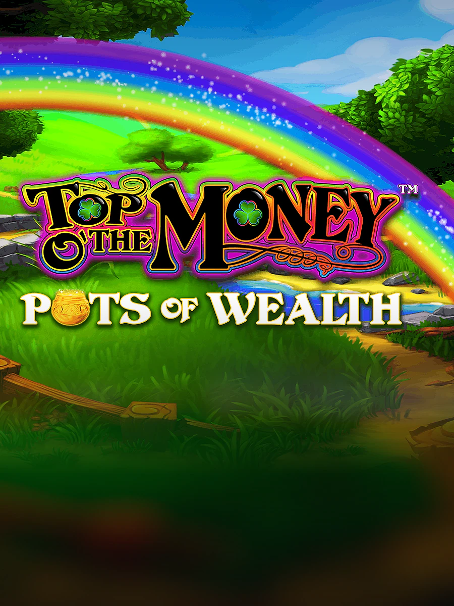 Top o’ the Money™ – Pots of Wealth slot artwork
