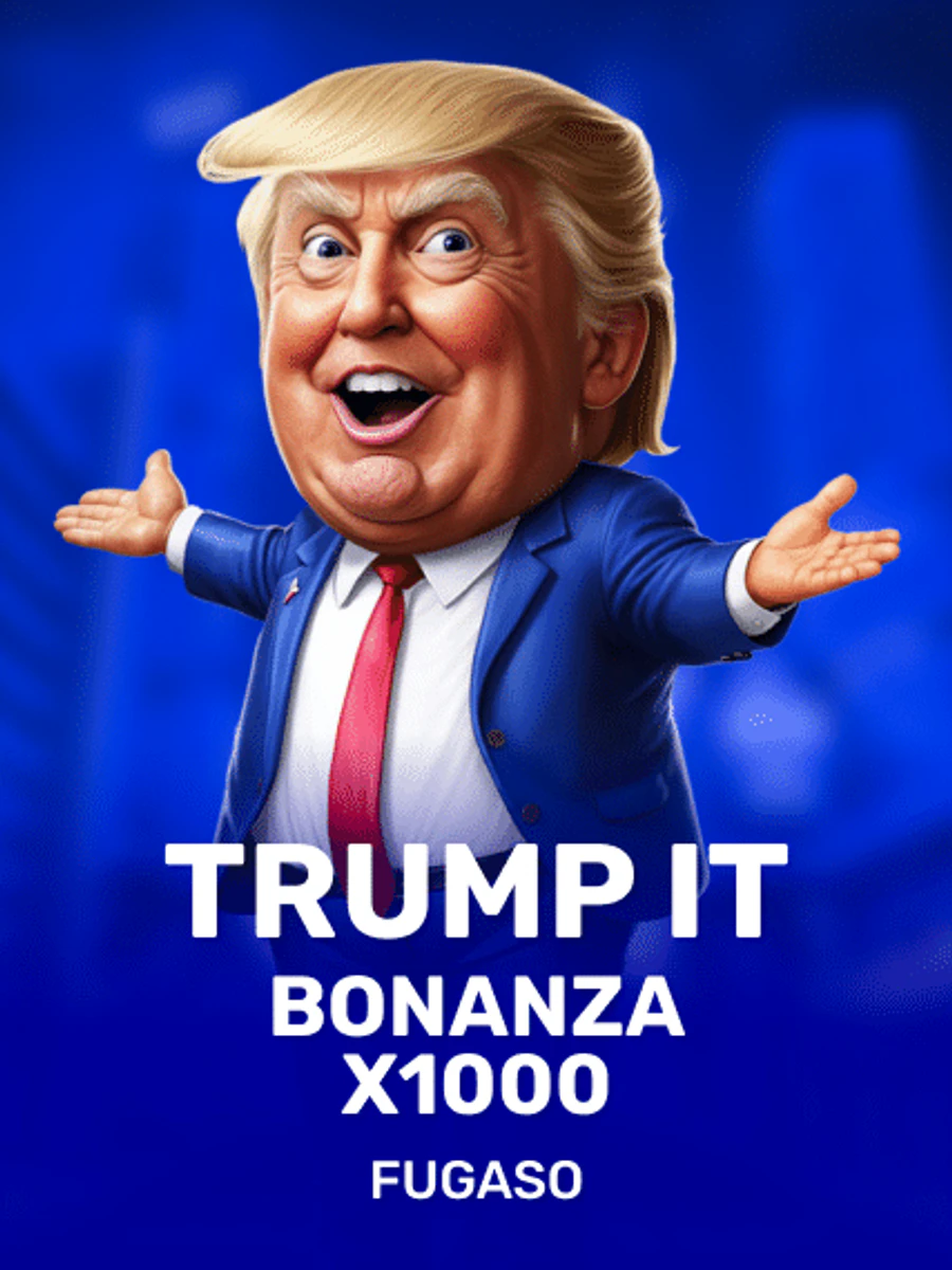 Trump It Bonanza X1000 slot artwork