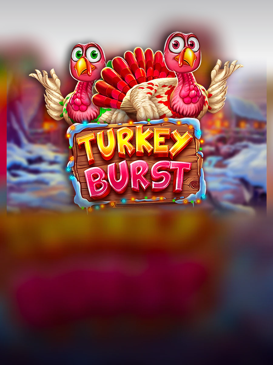 Turkey Burst slot artwork