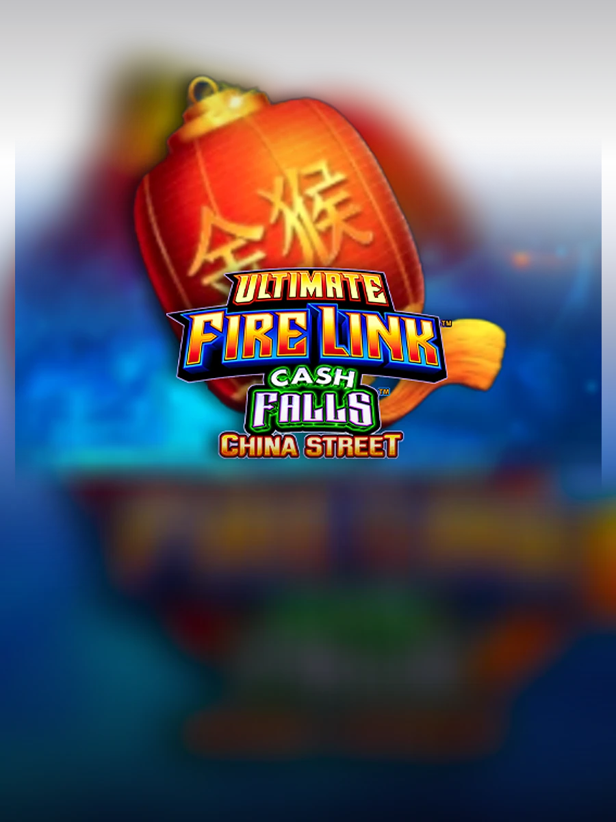 Ultimate Fire Link Cash Falls China Street slot artwork