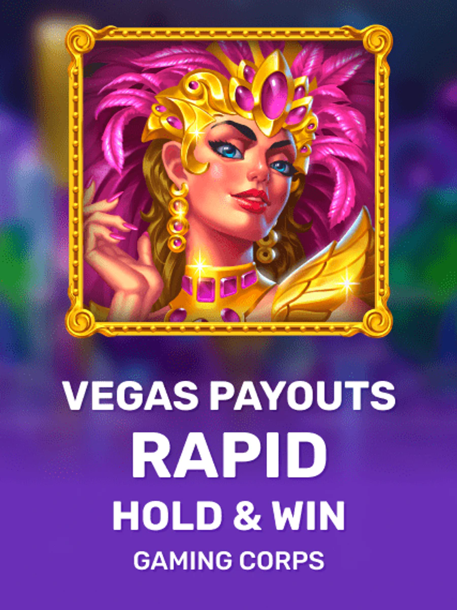 Vegas Payouts Rapid Hold & Win slot artwork
