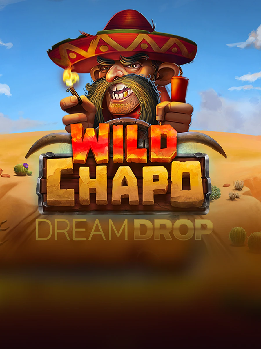 Wild Chapo Dream Drop slot artwork
