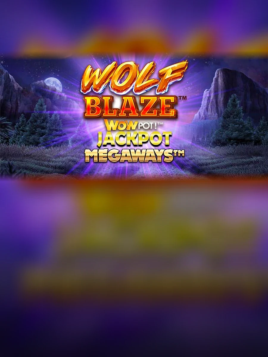 Wolf Blaze WOWPOT! Megaways casino game artwork