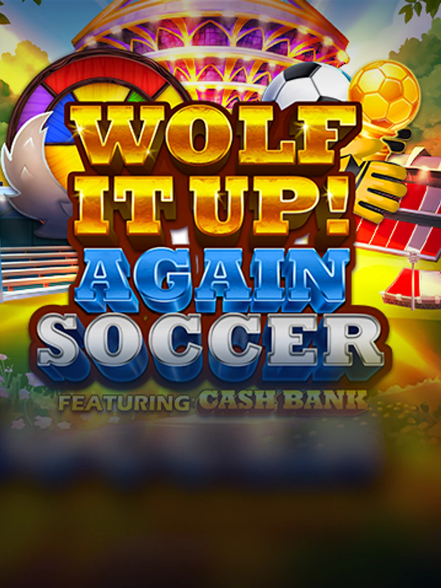 WOLF IT UP! AGAIN SOCCER slot artwork