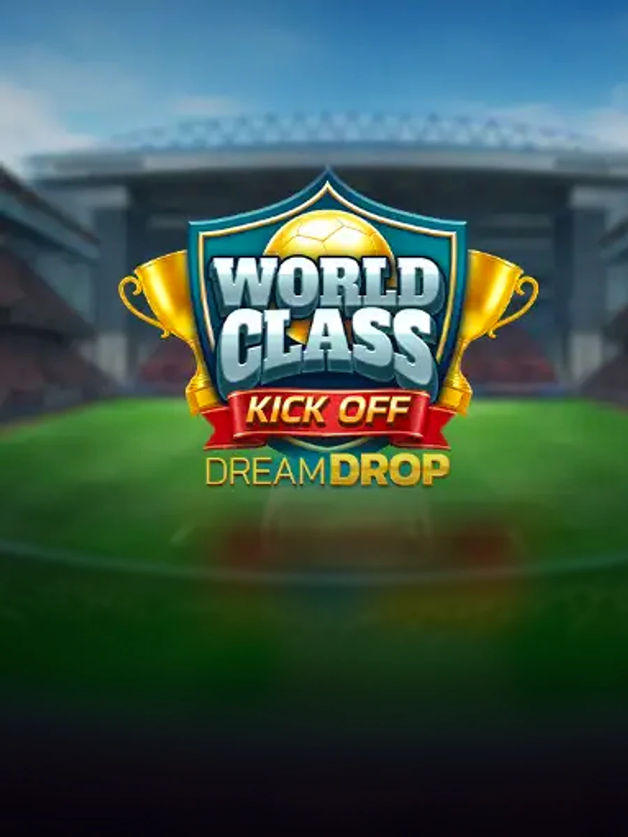 World Class Kick Off Dream Drop slot artwork